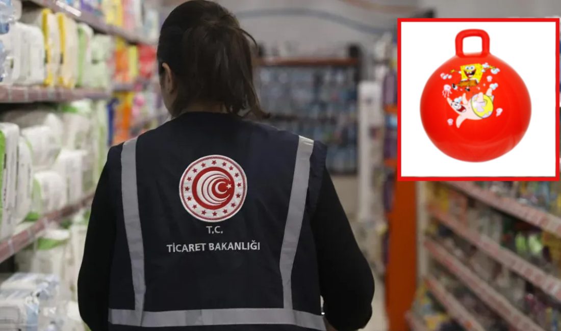 Ticaret Bakanlığı tarafından tüm hızıyla devam eden kontroller sonucunda ebeveynleri