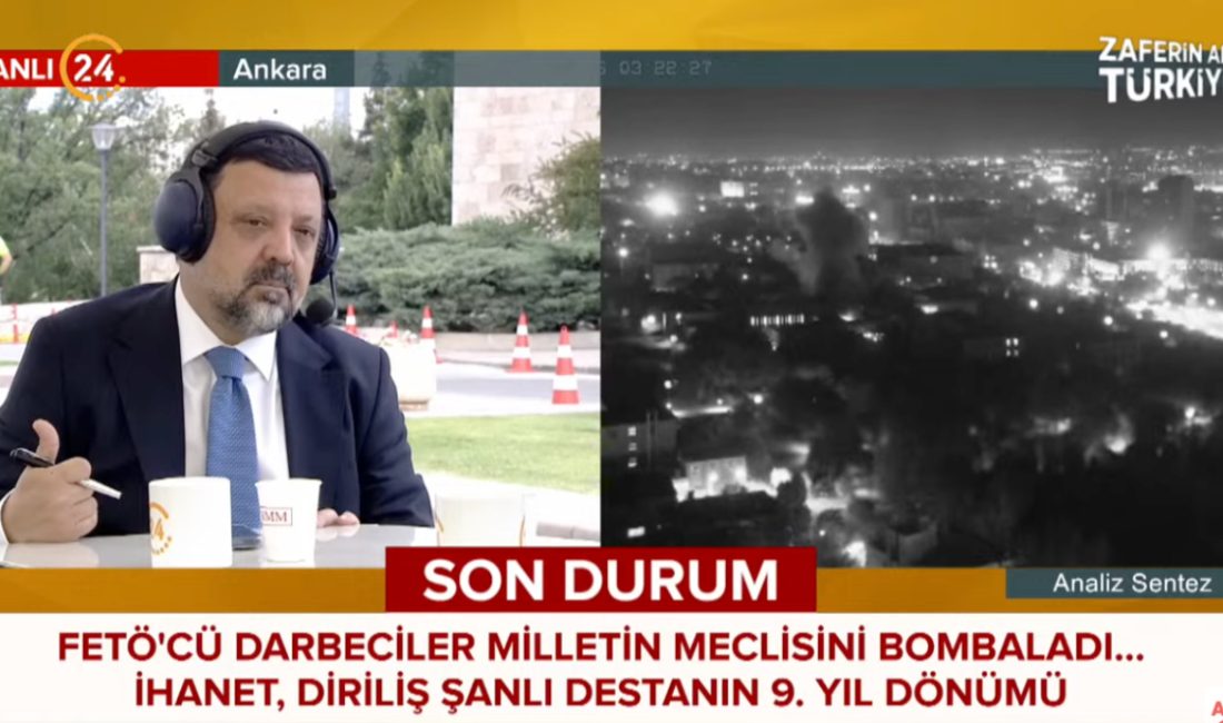 TürkMedya Ankara Temsilcisi Melik Yiğitel, 15 Temmuz’un 9'uncu yılına dair