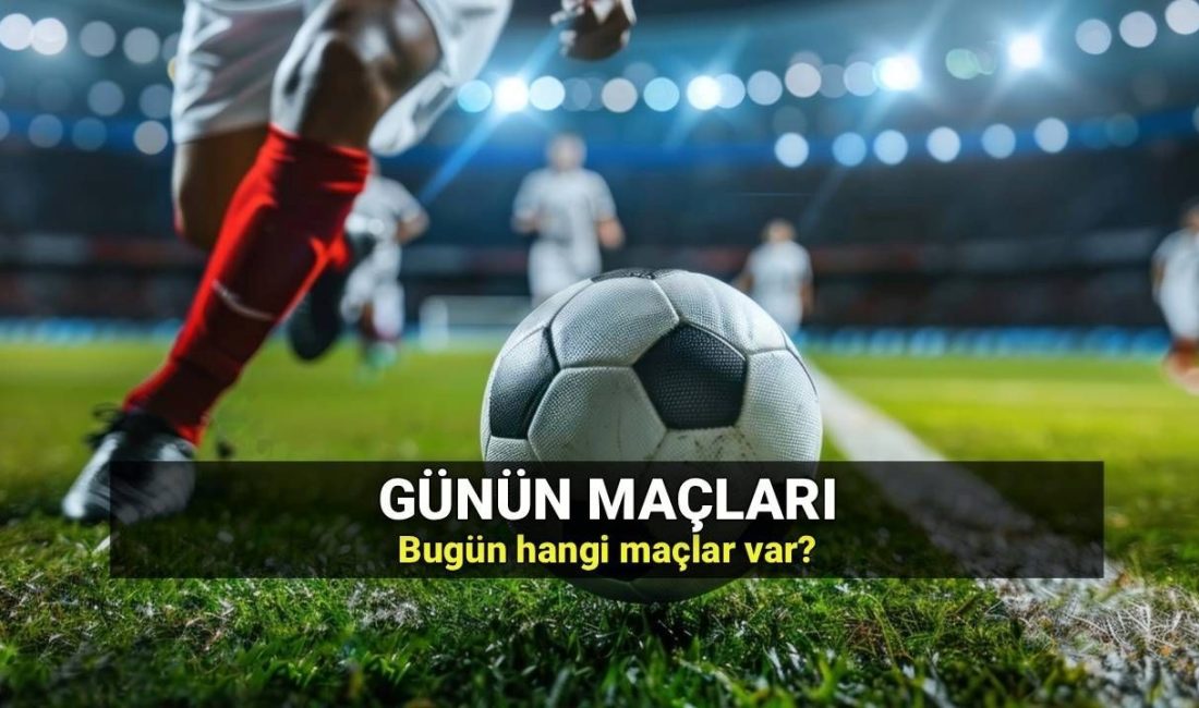 Maç programları ve saat ayrıntıları sporseverler tarafından günlük olarak takip