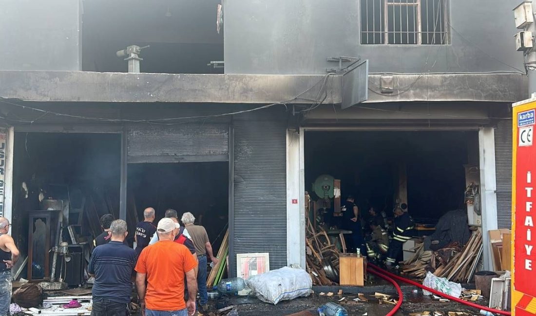 Hatay'da mobilya atölyesinde çıkan yangın itfaiye takımlarınca söndürüldü.