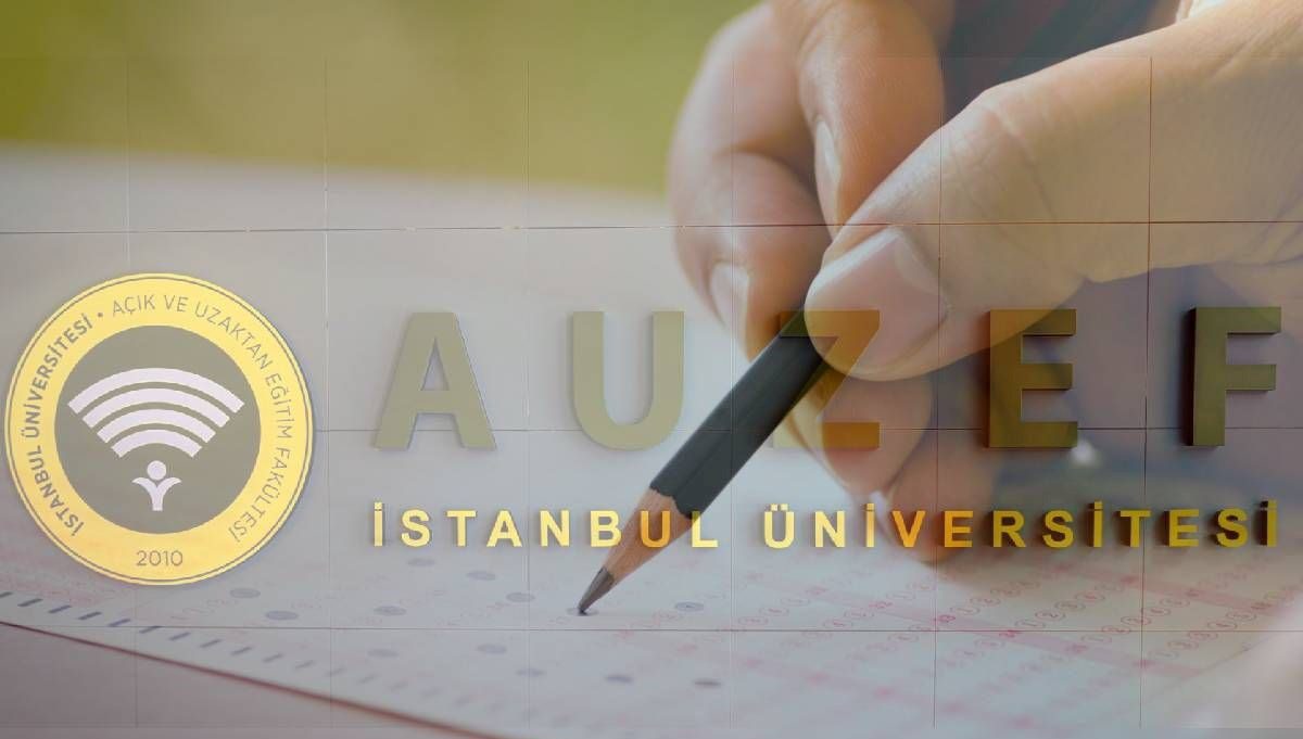 İstanbul Üniversitesi AUZEF, 21 Eylül’de yapılacak Mezuniyet İçin Üç Ders