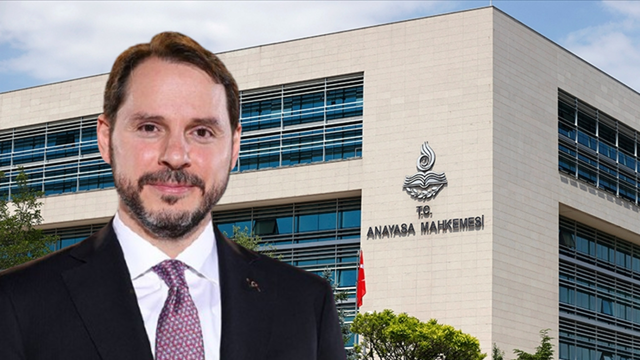 Anayasa Mahkemesi, CHP'nin eski Hazine ve Maliye Bakanı Berat Albayrak'a