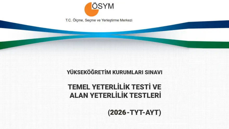 Milyonlarca üniversite adayının aylardır sabırsızlıkla beklediği 2026 Yükseköğretim Kurumları Sınavı