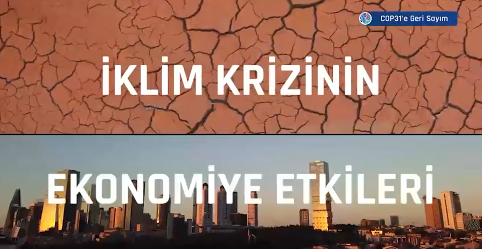 NTV ekranlarında yayınlanan COP31'e Geri Sayım programında, iklim krizinin ekonomik